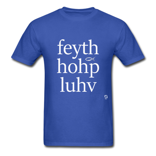 Faith, Hope and Love T-Shirt - royal blue