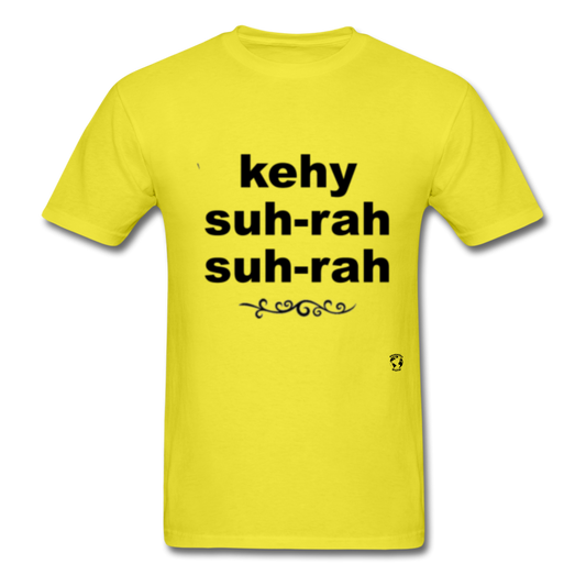 Que Sera Sera T-Shirt - yellow