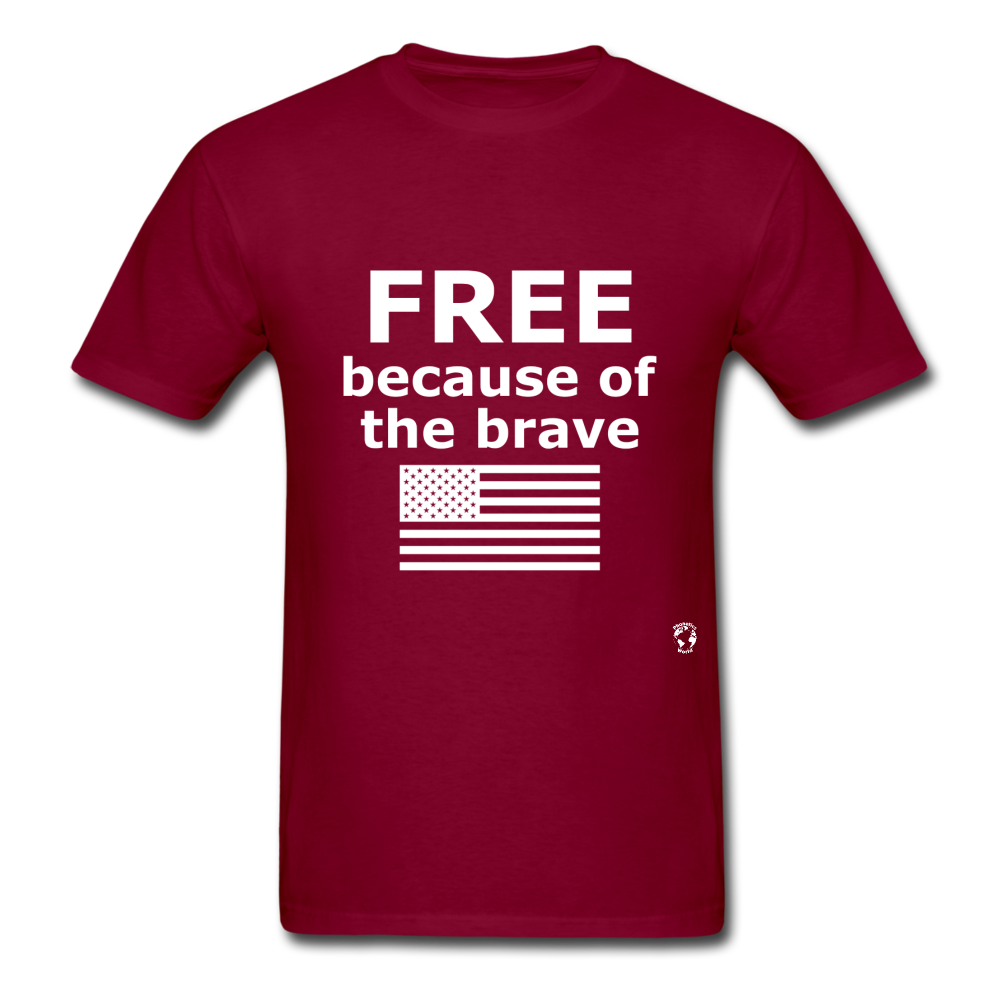 Free Becasue of the Brave T-Shirt - burgundy