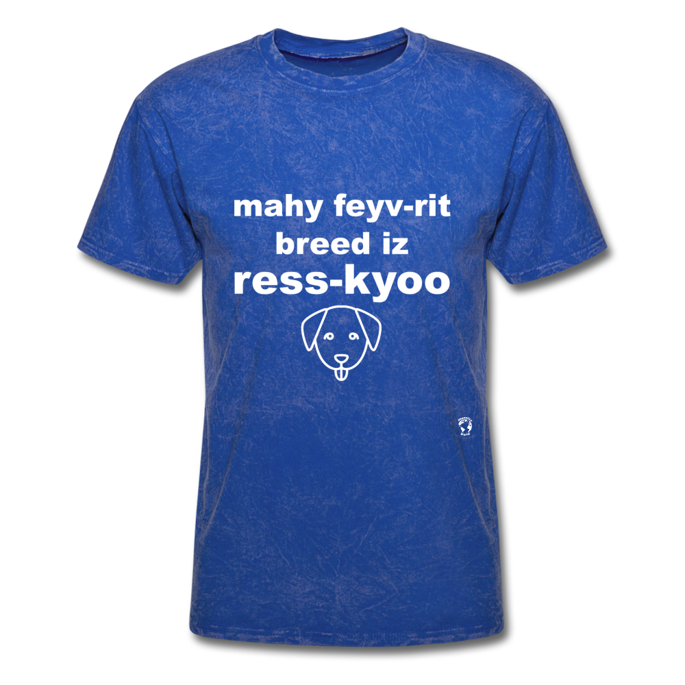 My Favorite Breed is Rescue T-Shirt - mineral royal