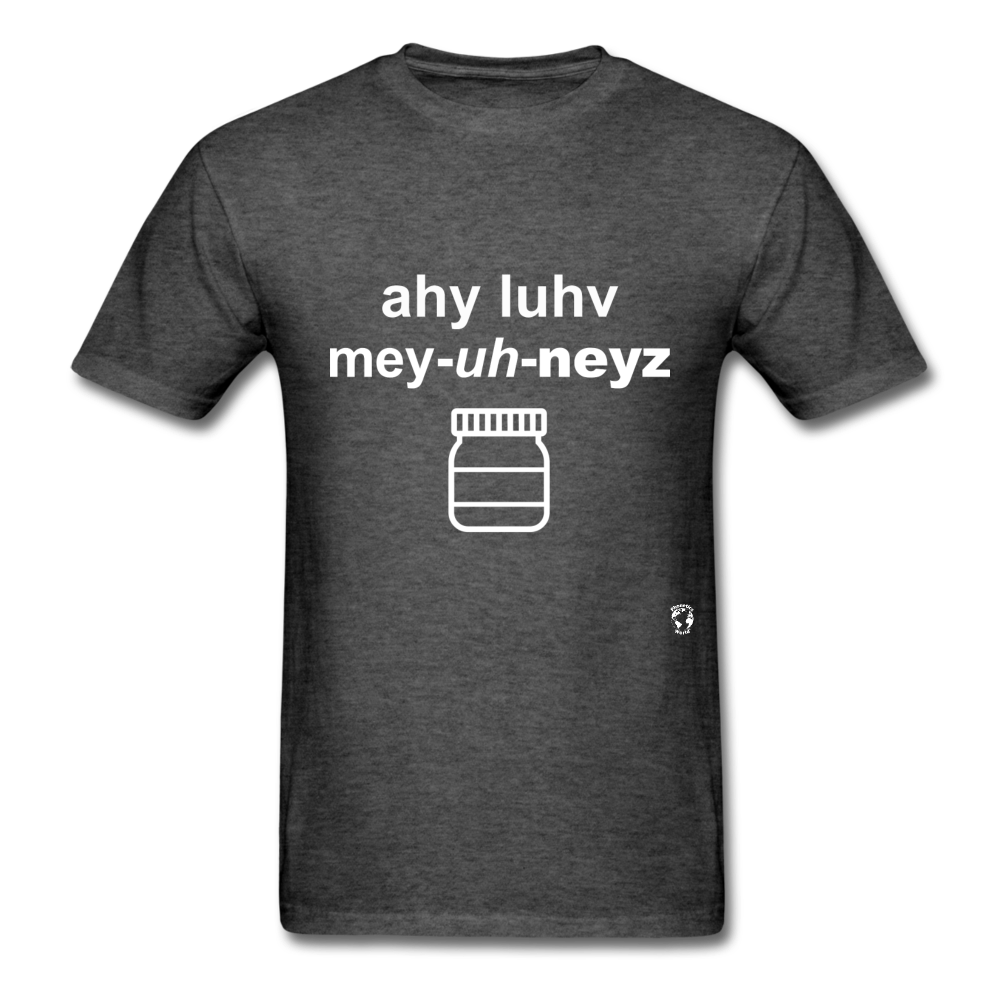 I Love Mayonnaise T-Shirt - heather black