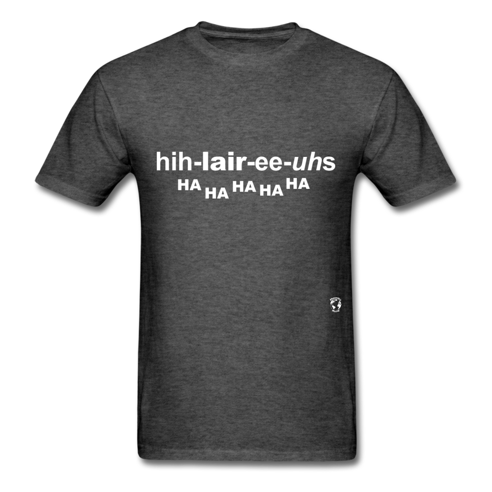 Hilarious T-Shirt - heather black