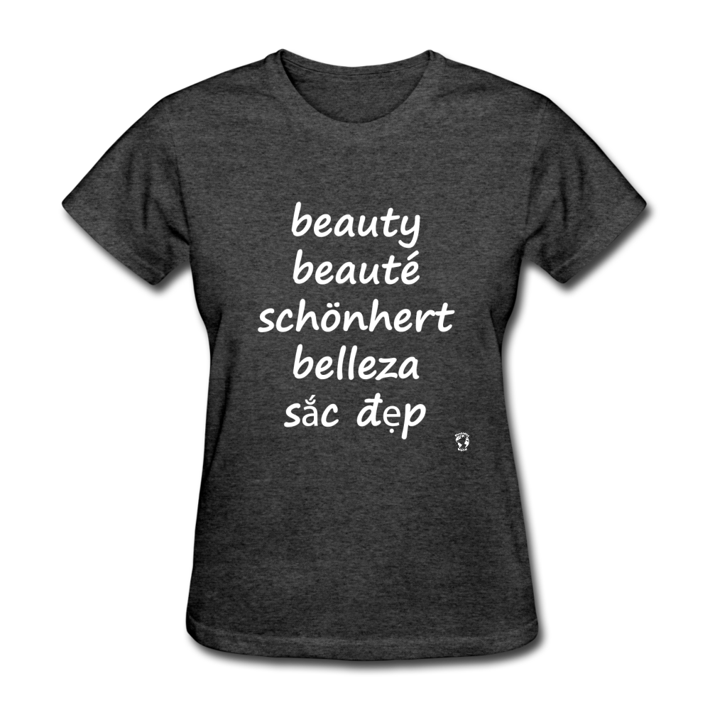 Beauty in Five Languages T-Shirt - heather black