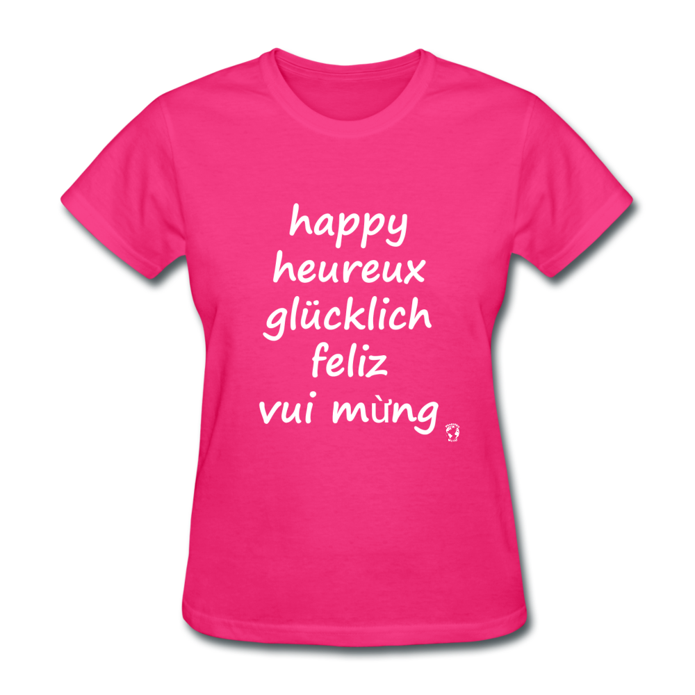 Happy in Five Languages T-Shirt - fuchsia
