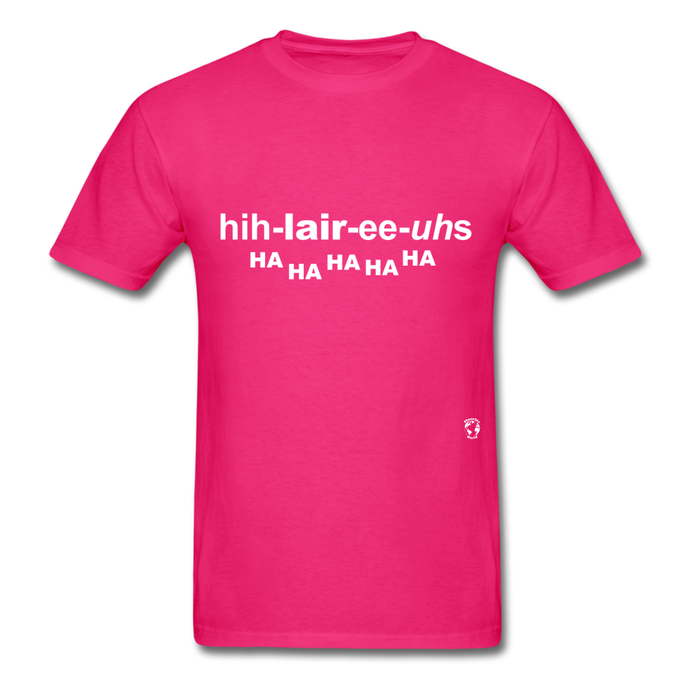 Hilarious T-Shirt - fuchsia