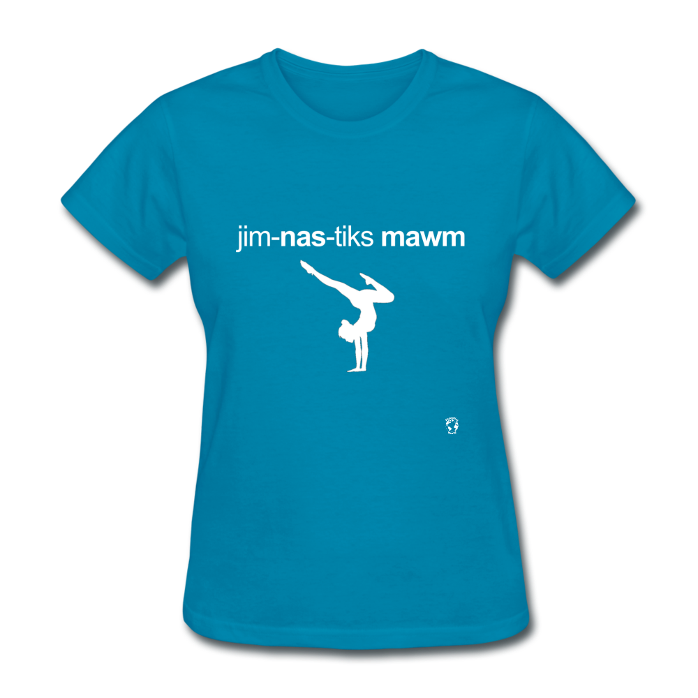 Gymnastic's Mom T-Shirt - turquoise